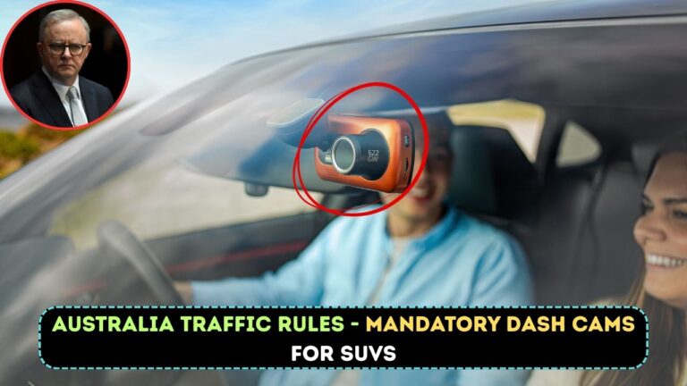 Australia Traffic Rules - Mandatory Dash Cams For SUVs