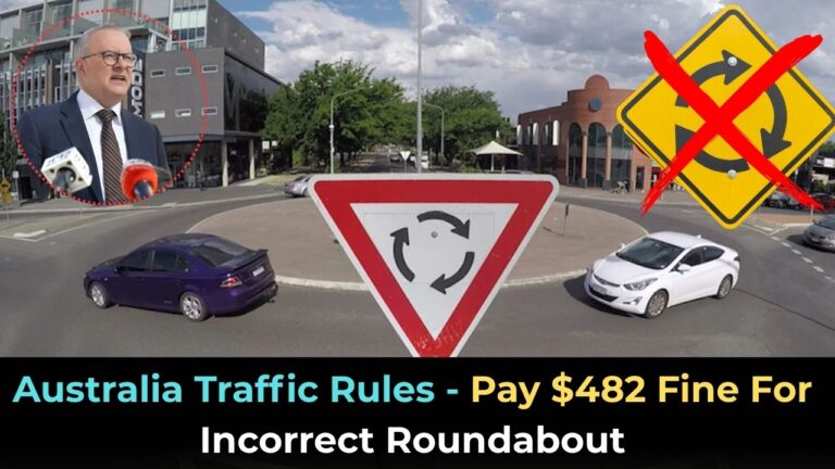 Australia Traffic Rules - Pay $482 Fine For Incorrect Roundabout