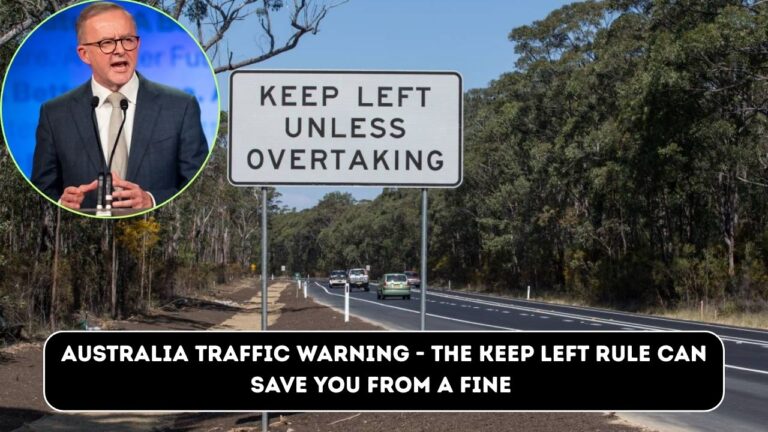 Australia Traffic Warning - The Keep Left Rule Can Save You From A Fine